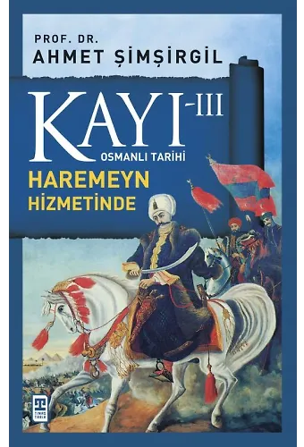 Kayı 3: Haremeyn Hizmetinde