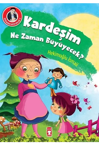 Kardeşim Ne Zaman Büyüyecek? - Dedemden Mektuplar