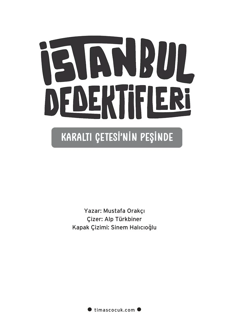 Karaltı Çetesi'nin Peşinde - İstanbul Dedektifleri – Sayfa 1