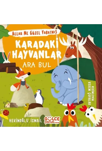 Karadaki Hayvanlar - Ara Bul / Allah Ne Güzel Yaratmış