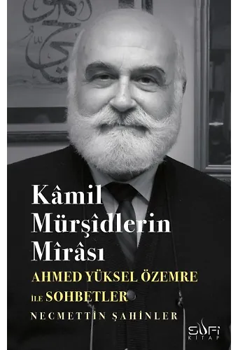 Kamil Mürşidlerin Mirası