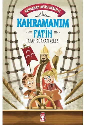 Kahramanım Fatih - Kahraman Avcısı Kerem 2
