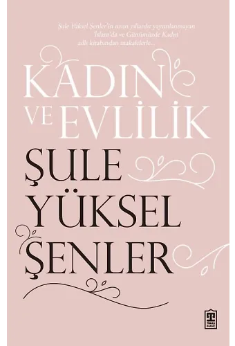 Kadın Ve Evlilik