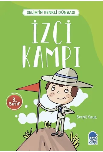 İzci Kampı - Selim'in Renkli Dünyası - 3. Sınıf Hikaye Seti