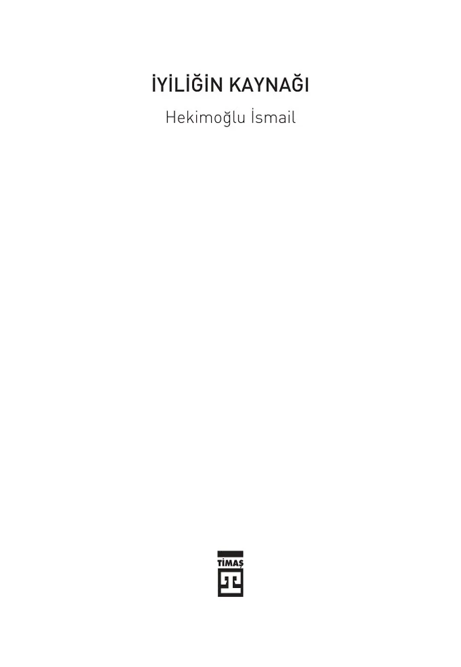 İyiliğin Kaynağı – Sayfa 1