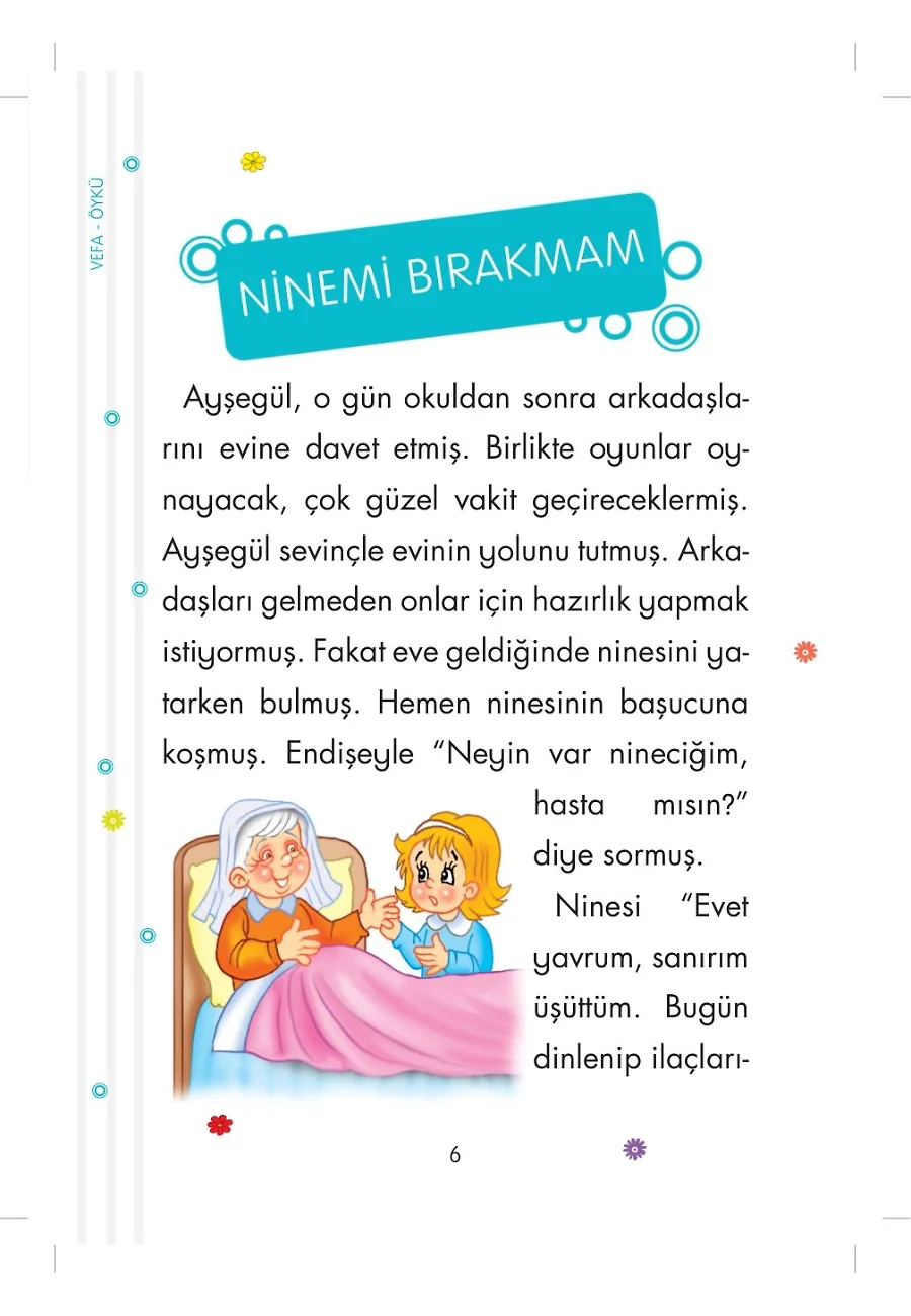 İyilikleri Unutmuyorum Vefa - Erdemler 1 – Sayfa 4