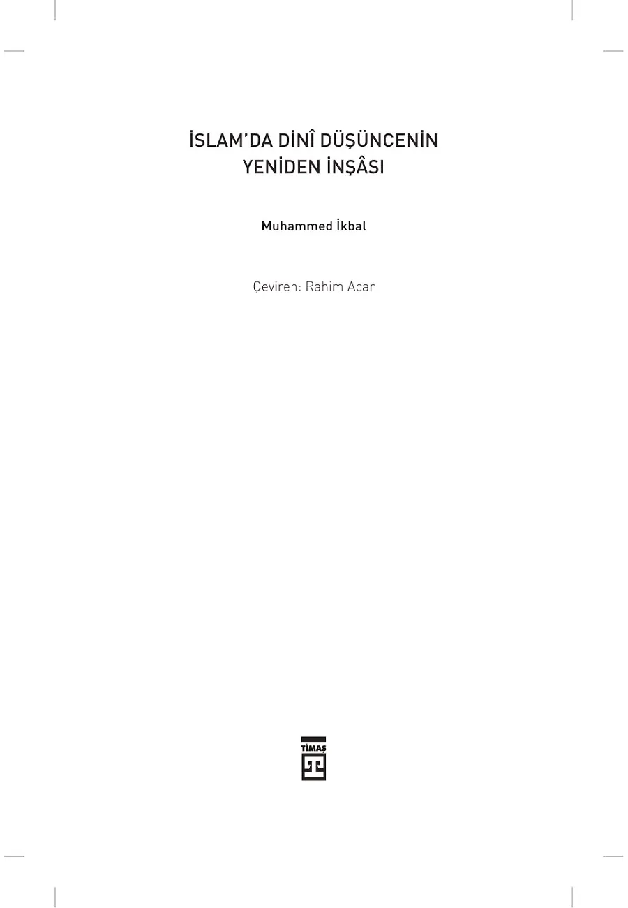 İslam'da Dinı Düşüncenin Yeniden İnşası – Sayfa 1