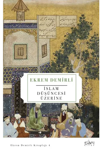 İslam Düşüncesi Üzerine
