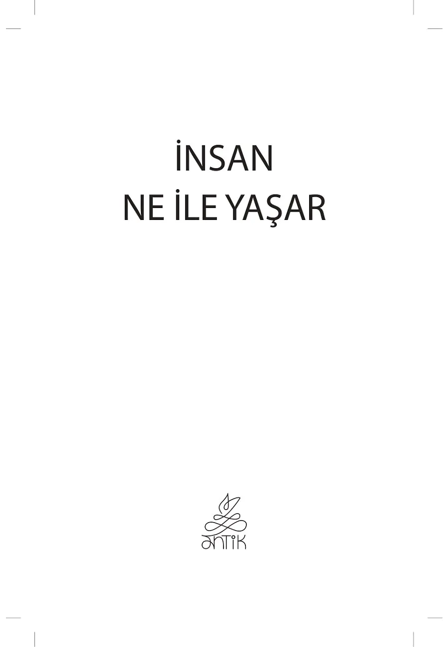 İnsan Ne İle Yaşar (Antik Dünya Klasikleri) – Sayfa 1