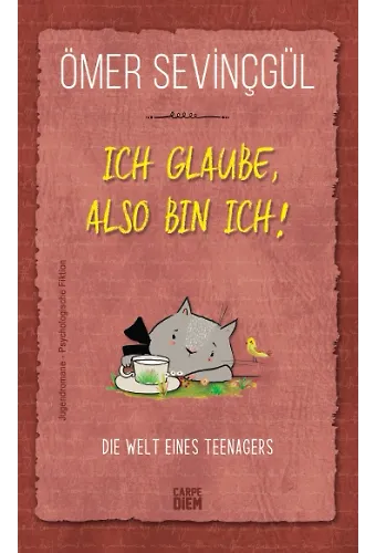 İnanıyorum Öyleyse Varım-Ich Glaube, Also Bin İch (Almanca)