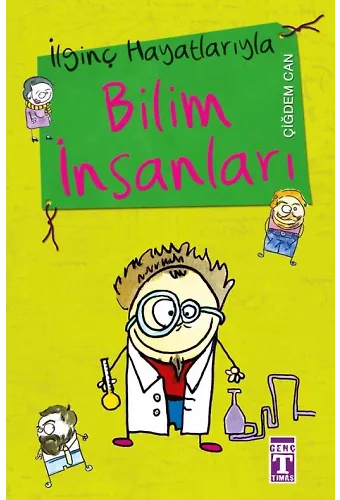 İlginç Hayatlarıyla Bilim İnsanları