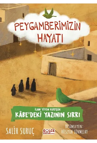 İlanı Yiyen Kurtçuk - Kabe'deki Yazının Sırrı - Peygamberimizin Hayatı