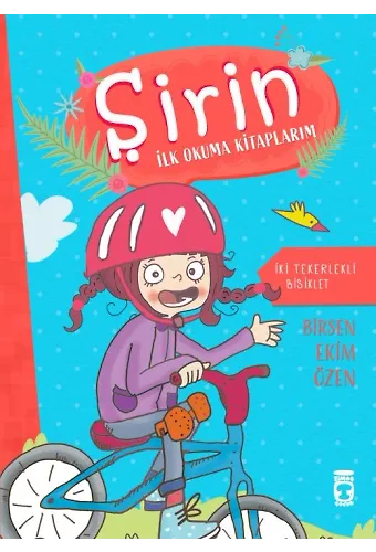 İki Tekerlekli Bisiklet - Şirin İlk Okuma Kitaplarım 10