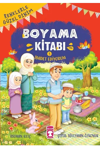 İbadet Ediyorum - Renklerle Güzel Dinim Boyama Kitabı 3