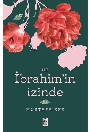 Hz. İbrahim'in İzinde