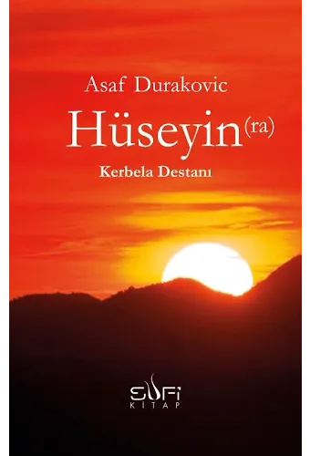 Hüseyin (Ra) Kerbela Destanı