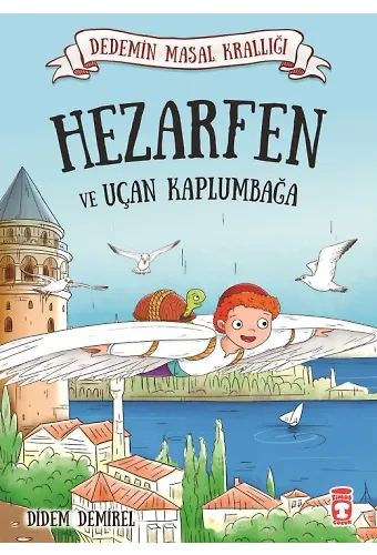 Hezarfen Ve Uçan Kaplumbağa - Dedemin Masal Krallığı 1