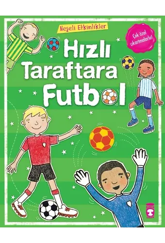Hızlı Taraftara Futbol - Neşeli Etkinlikler
