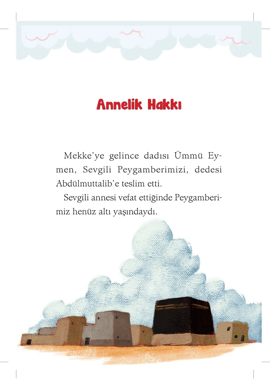 Herkes O'nu Bekliyor - Son Peygamberi Beklerken - Peygamberimizin Hayatı – Sayfa 1