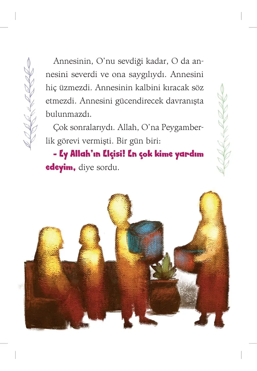 Herkes O'nu Bekliyor - Son Peygamberi Beklerken - Peygamberimizin Hayatı – Sayfa 2