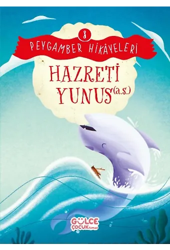 Hazreti Yunus - Peygamber Hikayeleri 8