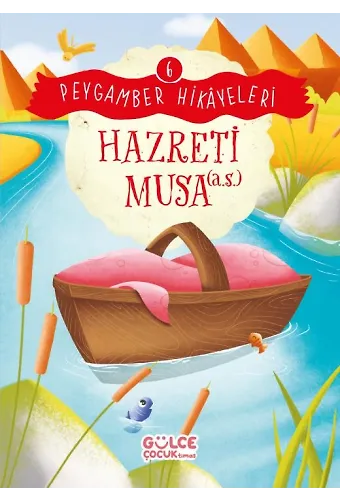 Hazreti Musa - Peygamber Hikayeleri 6