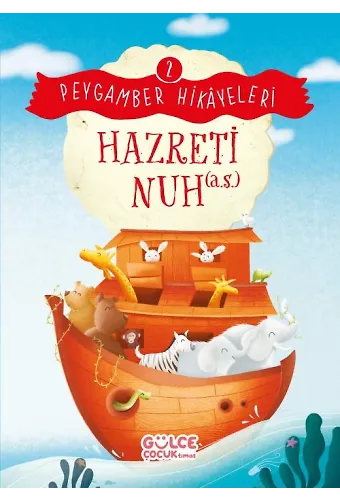 Hazreti Nuh - Peygamber Hikayeleri 2