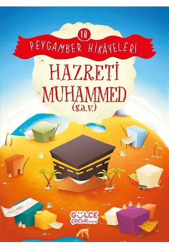 Hazreti Muhammed - Peygamber Hikayeleri 10