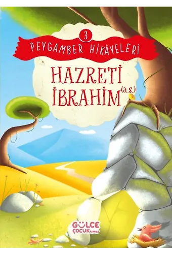 Hazreti İbrahim - Peygamber Hikayeleri 3