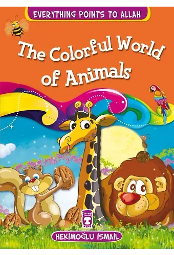 Hayvanların Renkli Dünyası - The Colorful World Of Animals (İngilizce)
