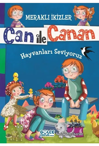 Hayvanları Seviyoruz - Meraklı İkizler Can İle Canan
