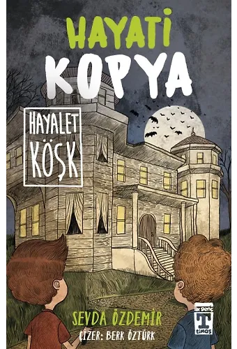 Hayati Kopya - Hayalet Köşk