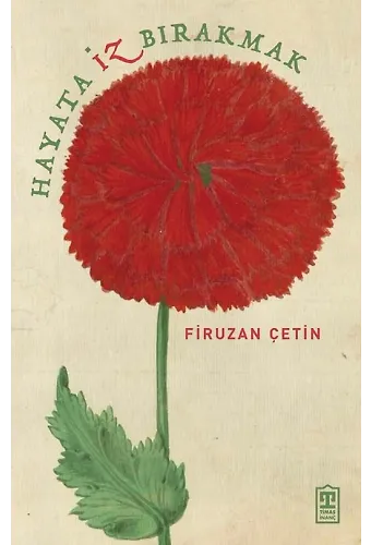 Hayata İz Bırakmak