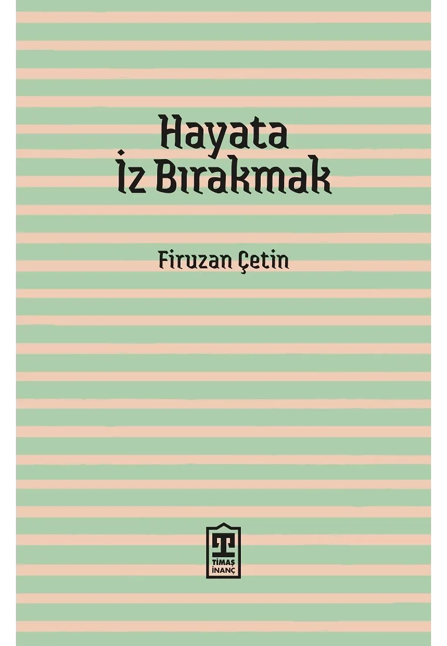 Hayata İz Bırakmak – Sayfa 2