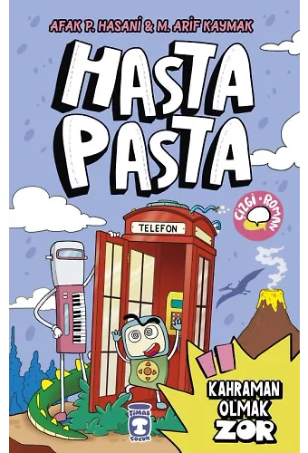 Hasta Pasta: Kahraman Olmak Zor
