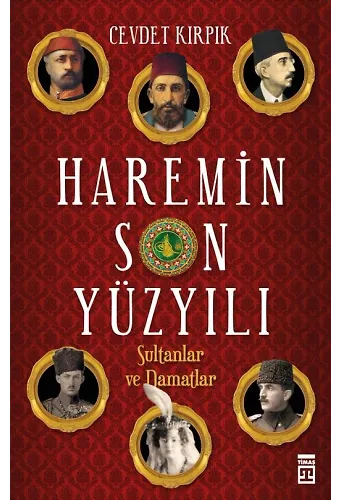 Haremin Son Yüzyılı