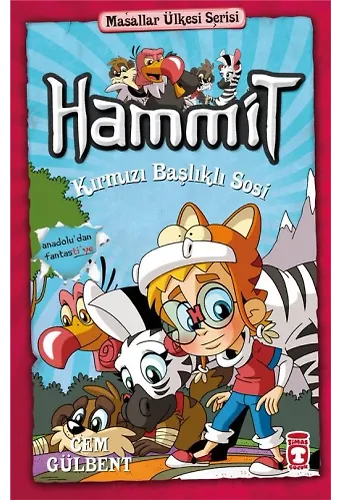 Hammit Kırmızı Başlıklı Sosi - Masallar Ülkesi Serisi