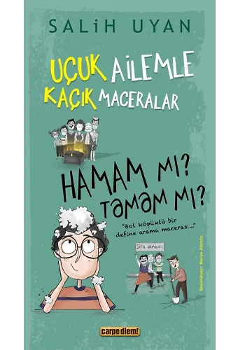 Hamam Mı? Tamam Mı? - Uçuk Ailemle Kaçık Maceralar