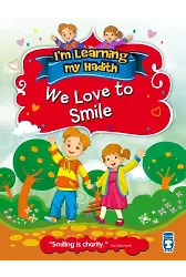 Gülümsemeyi Seviyorum - We Love To Smile (İngilizce)