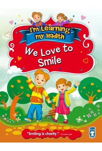 Gülümsemeyi Seviyorum - We Love To Smile (İngilizce)