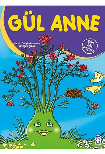 Gül Anne - Çoklu Zeka Geliştirici Masallar