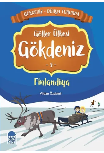 Göller Ülkesi Gökdeniz Finlandiya - Gökdeniz Dünya Turunda 1 - 2. Sınıf Hikaye Seti