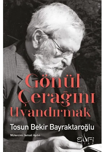 Gönül Çerağını Uyandırmak