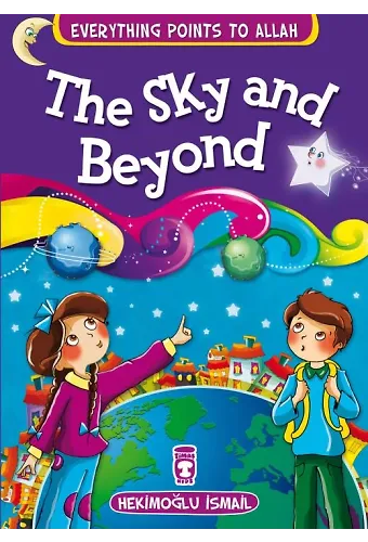 Gökyüzü Ve Ötesi - The Sky And Beyond (İngilizce)