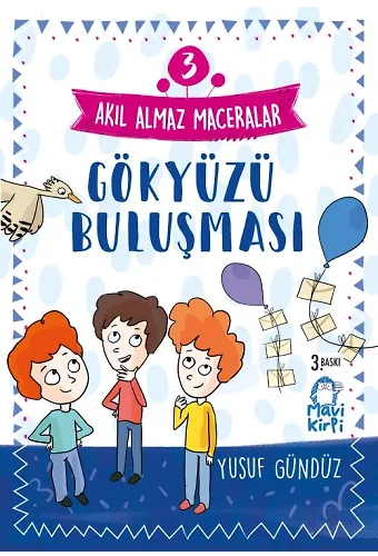Gökyüzü Buluşması - Akıl Almaz Maceralar- 4. Sınıf Hikaye Seti