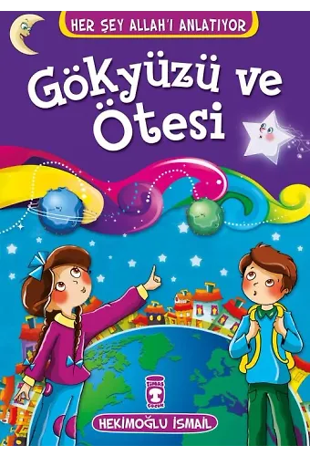 Gökyüzü Ve Ötesi - Her Şey Allah'ı Anlatıyor