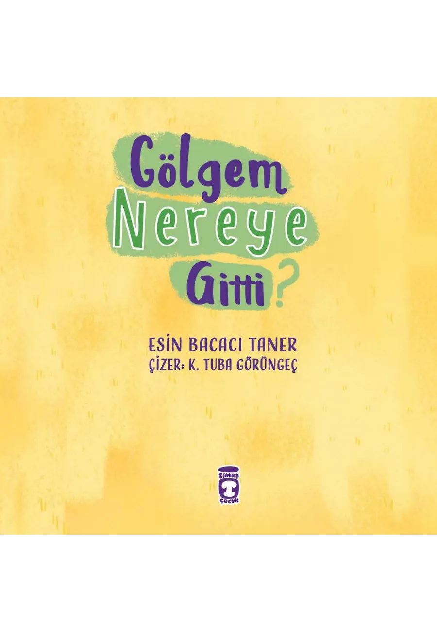 Gölgem Nereye Gitti – Sayfa 1