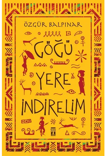 Göğü Yere İndirelim