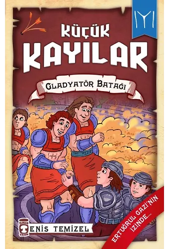 Gladyatör Batağı - Küçük Kayılar 2