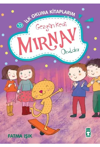 Gezgin Kedi Mırnav Okulda - Mırnav İlk Okuma Kitaplarım